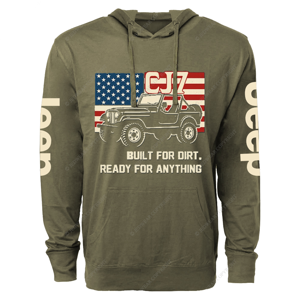 Built For Dirt Ready For Anything CJ-7 Jp  Lightweight Hoodie