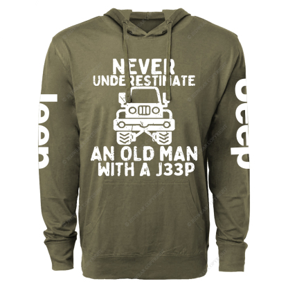 Never Underestimate An Old Man With A Car Jp Lightweight Hoodie