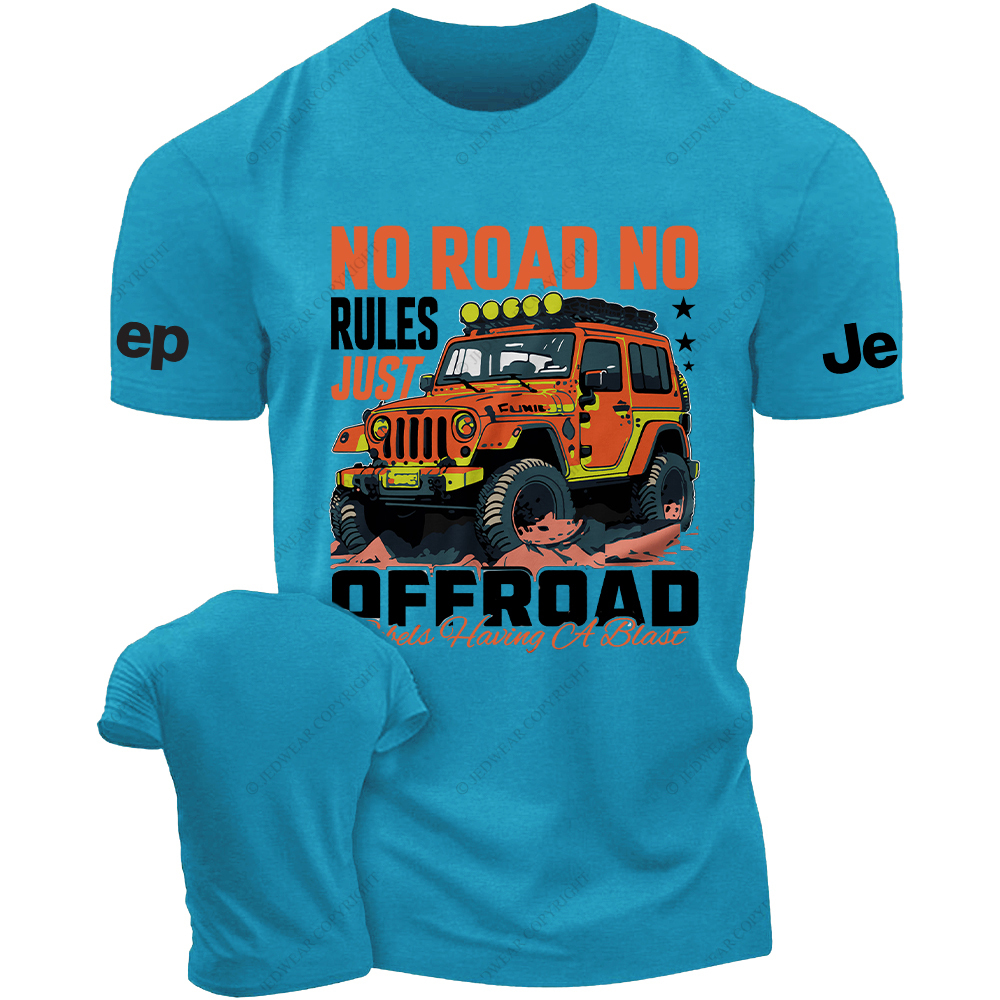 No Road No Rules Just Off-Road Orange Four-Wheeler JP T-Shirt