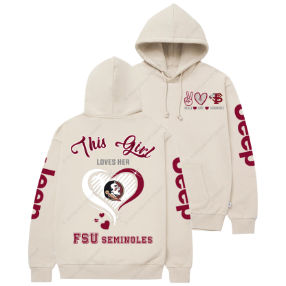 This Girl Loves Her FSU Seminoles Jp Casual Hoodie