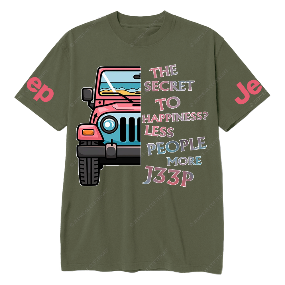 The Secret To Happiness Less People More Car Jp Girl T-Shirt