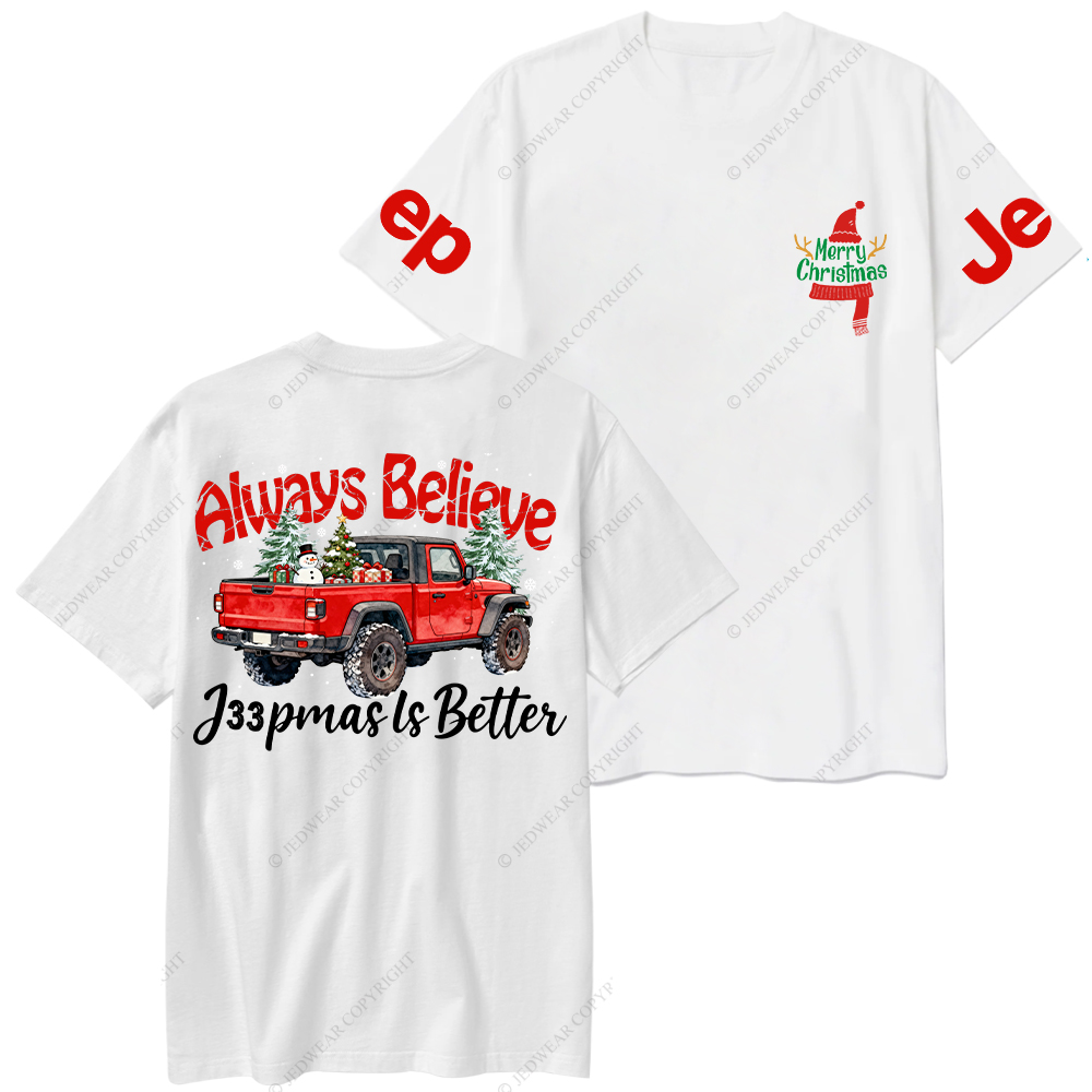 Always Believe Merry Christmas Jp T-Shirt