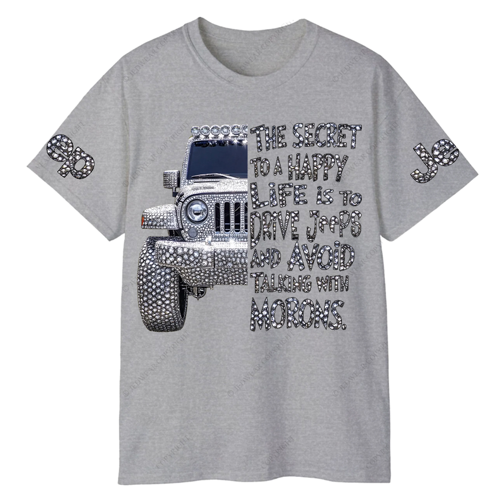 Bling The Secret To A Happy Life Is To Drive Jp T-Shirt