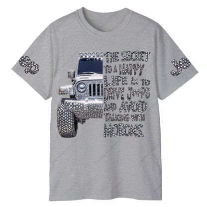 Bling The Secret To A Happy Life Is To Drive Jp T-Shirt