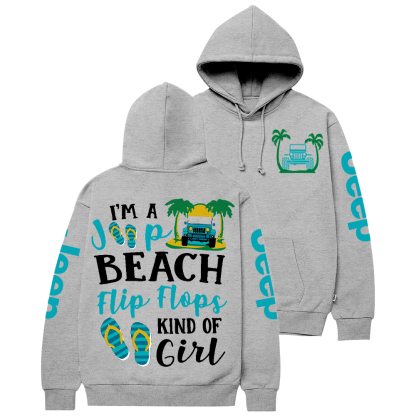 Im A Car Beach Flip Flops Kind Of Girl Jp Casual Hoodie