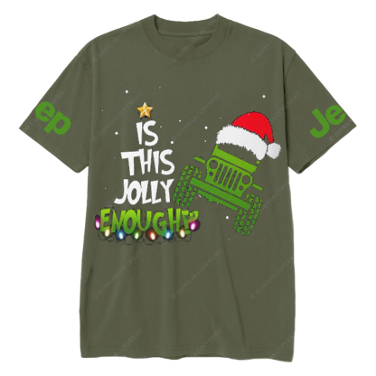 Merry Christmas Is This Jolly Enough Jp T-Shirt
