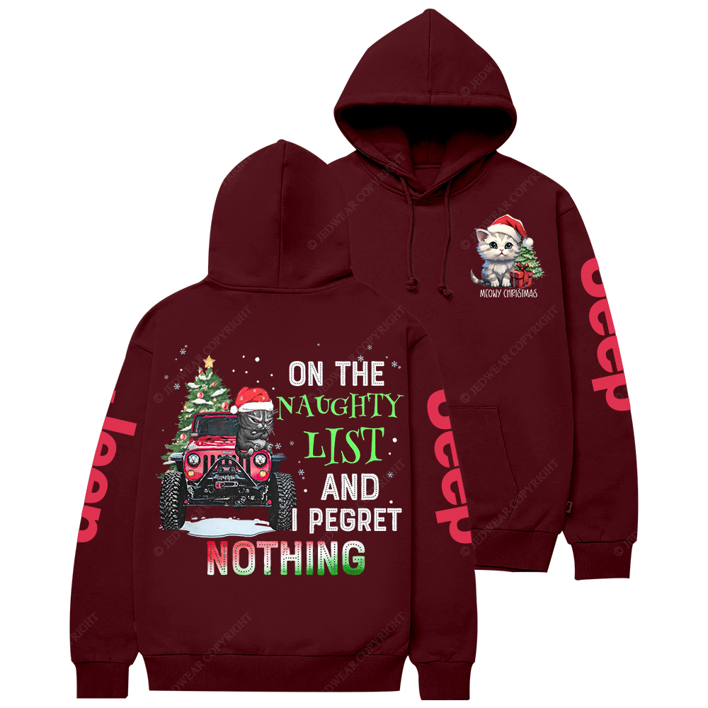 On The Naughty List And I Pegret Nothing Meowy Christmas Jp Casual Hoodie