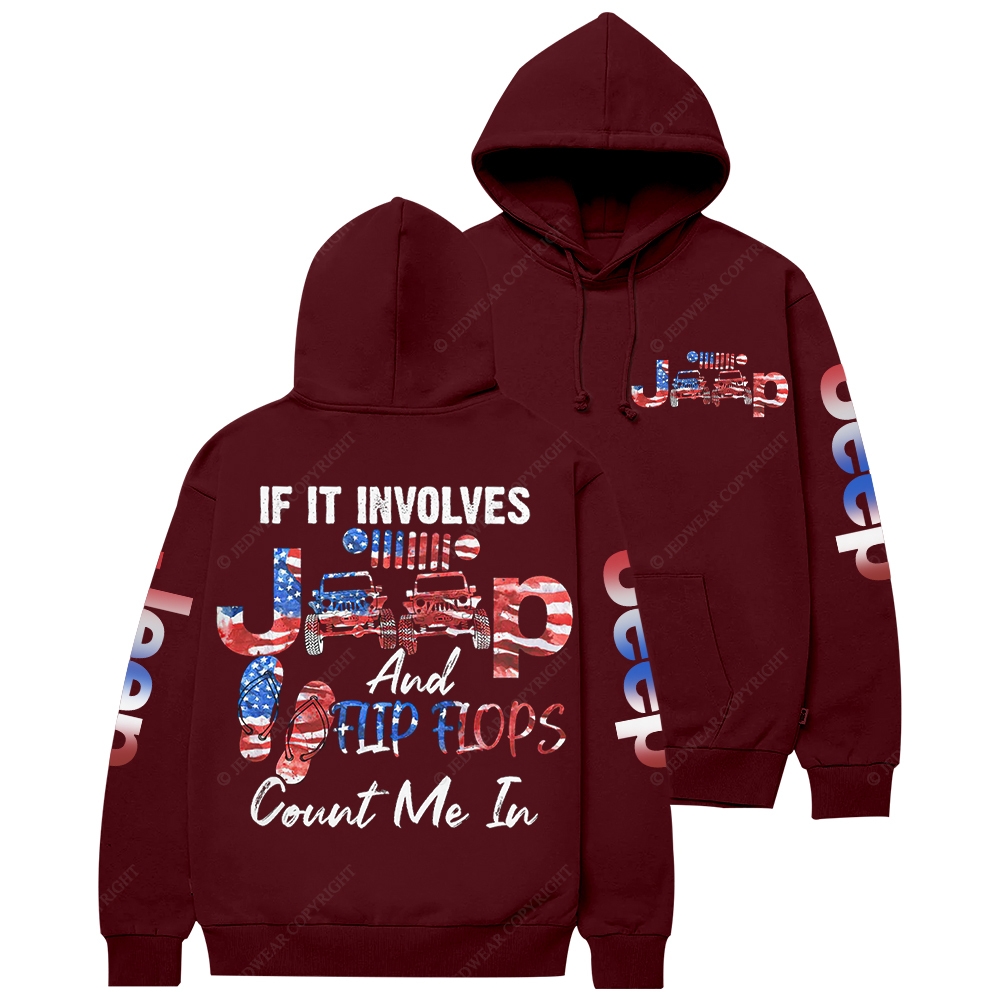 If It Involves Jp And Flip Flops Jp Casual Hoodie