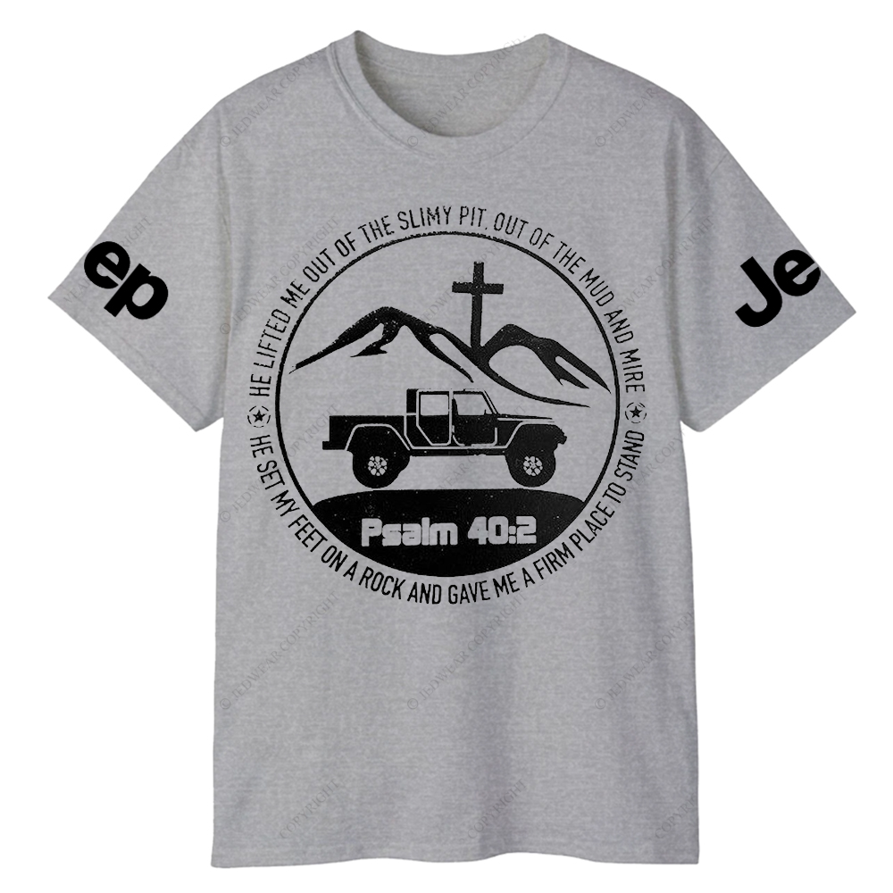Religion The Lifted Me Out Of The Slimy Pit Psalm 40:2 Jp T-Shirt