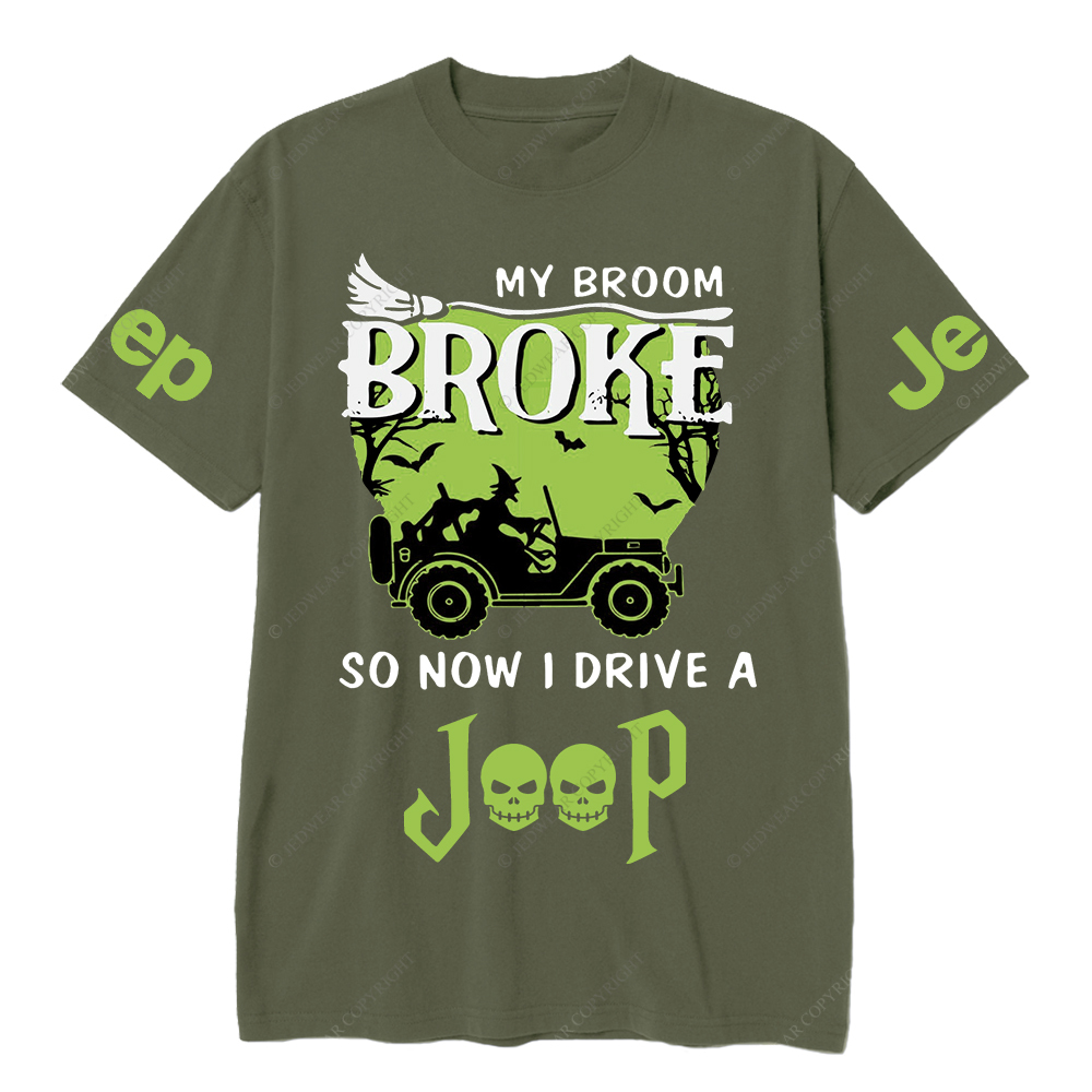 Halloween My Broom Broke So Now I Drive A Car Green JP T-Shirt