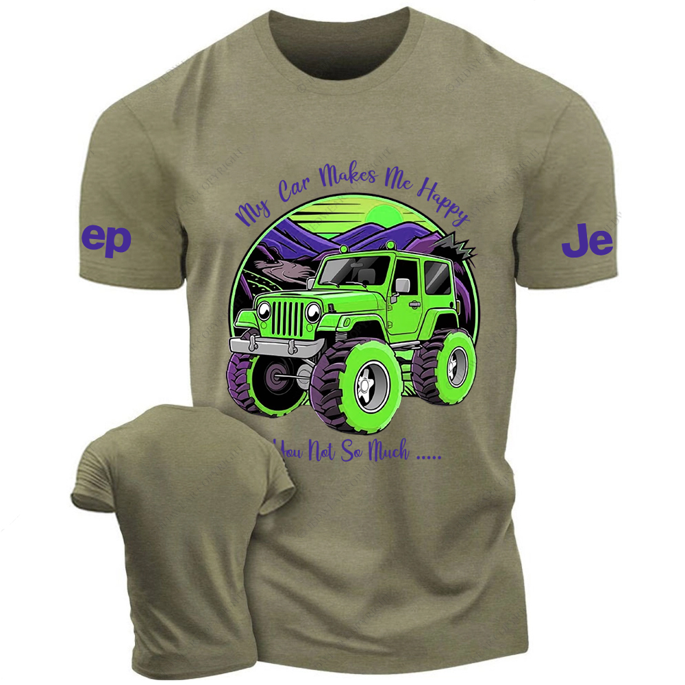 My Car Makes Me Happy You Not So Much Jp T-Shirt