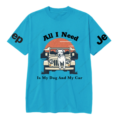 All I Need Is My Dog And My Car Jp T-Shirt