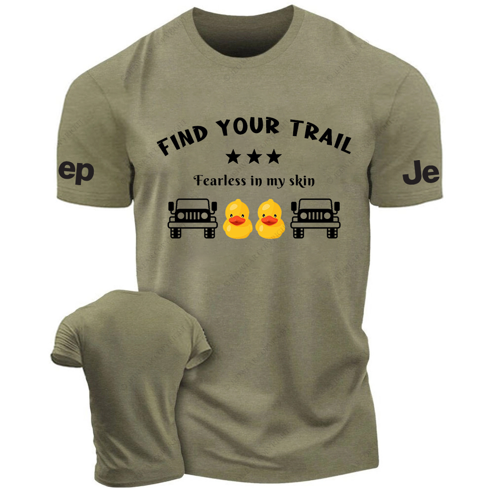Find Your Trail Fearless In My Skin T-Shirt