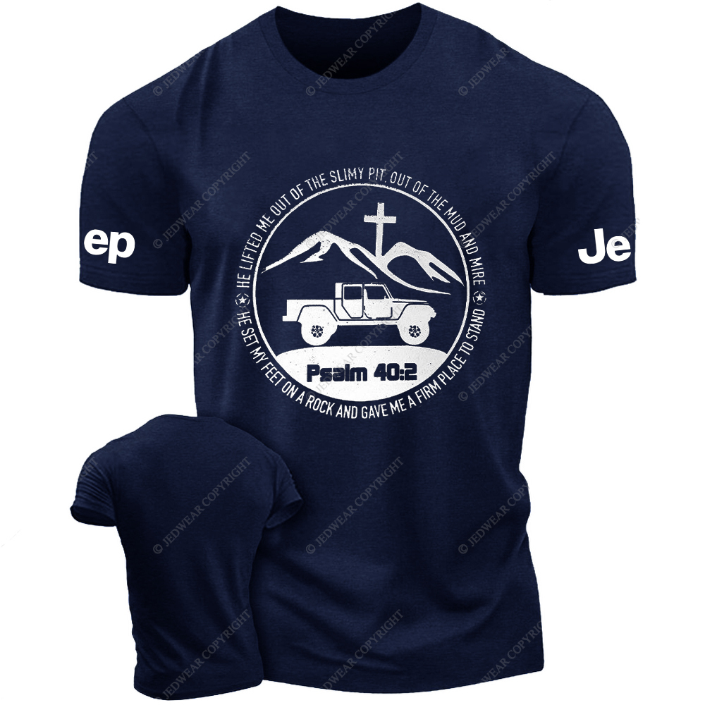 Religion The Lifted Me Out Of The Slimy Pit Psalm 40:2 Jp T-Shirt