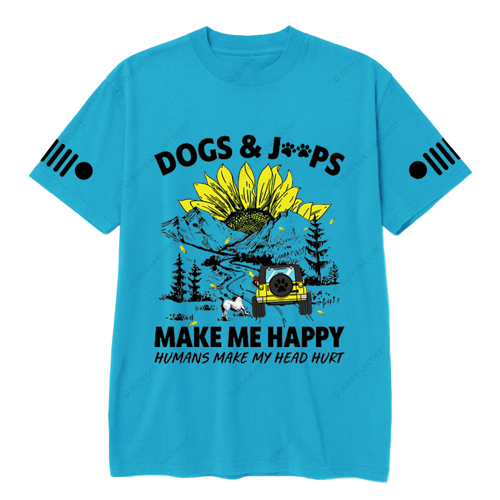 Dogs Make Me Happy Humans Make My Head Hurt  Jp T-Shirt