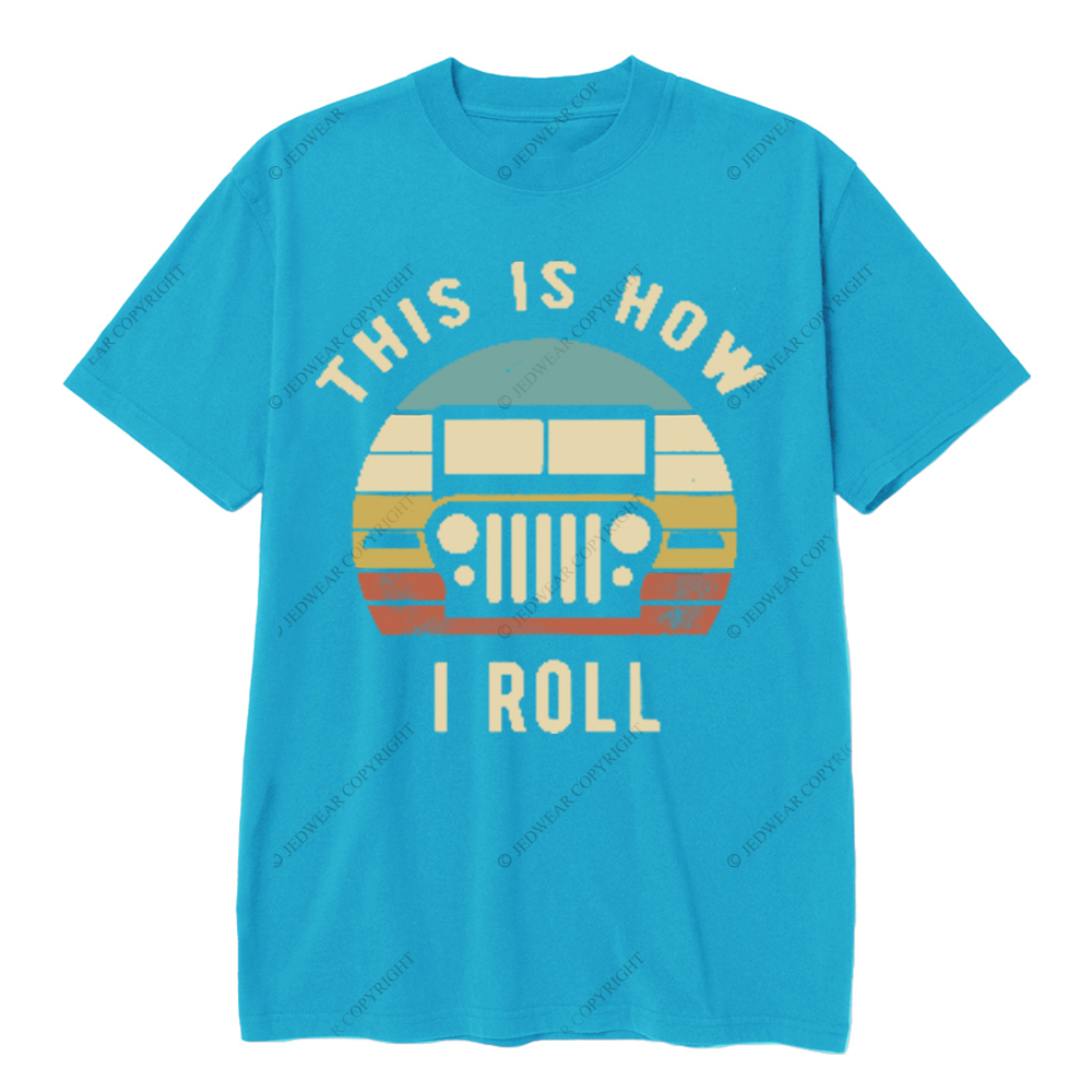 This Is How I Roll JP T-shirt