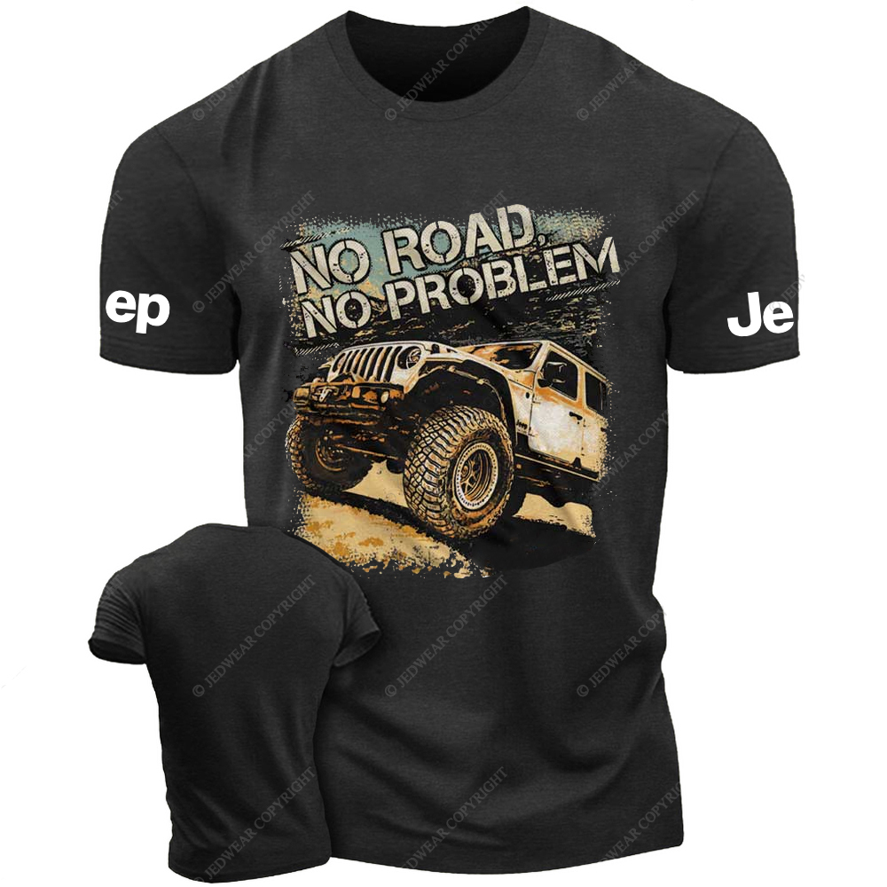 NO Road No Problem Off-Road Vehicle Driving On The Road Jp T-Shirt