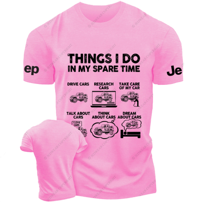 Jp Things I Do In My Spare Time Drive My Cars  Jp T-Shirt