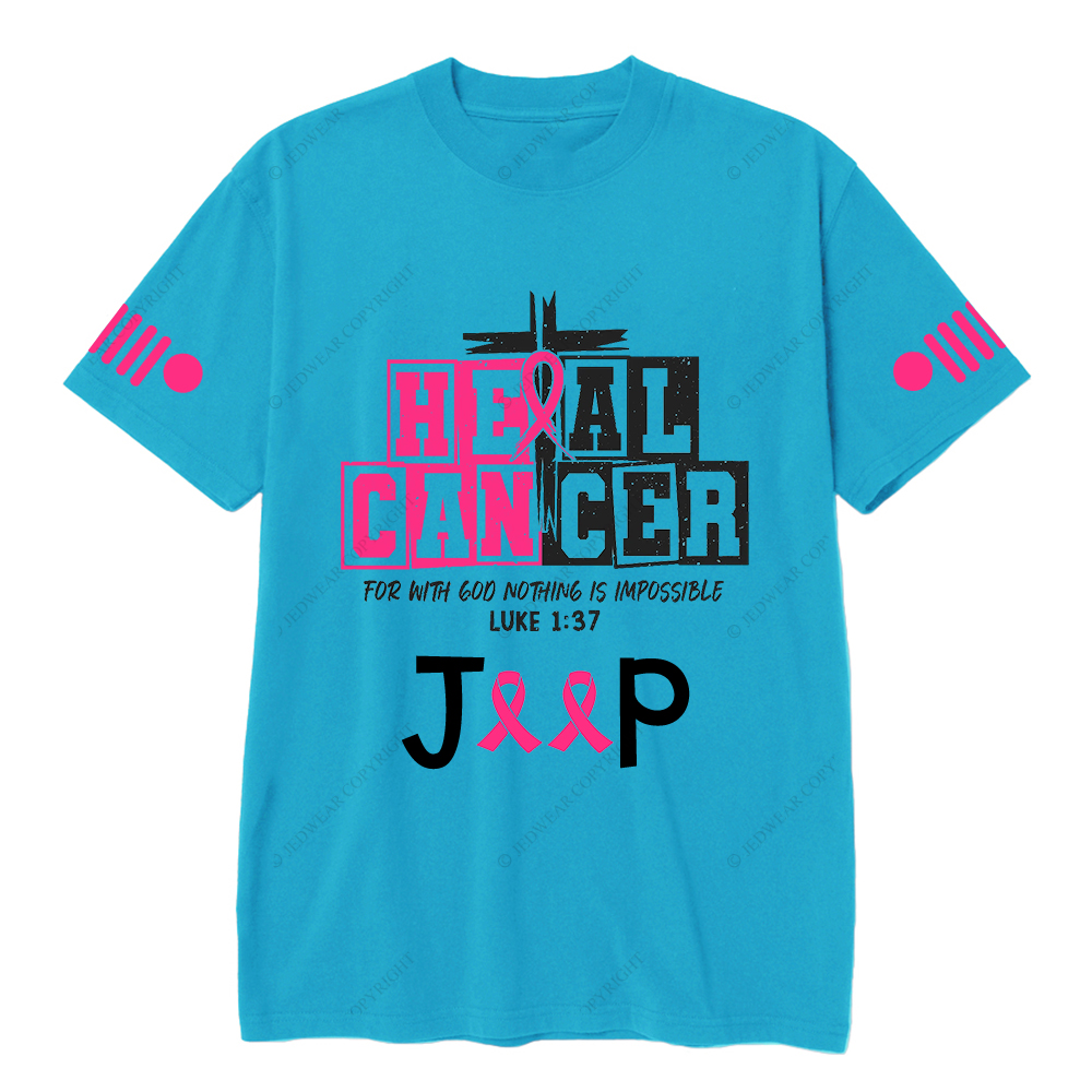 Breast Cancer Heal Cancer For With 600 Nothing Is Impossible Luke 1:37 Jp T-Shirt