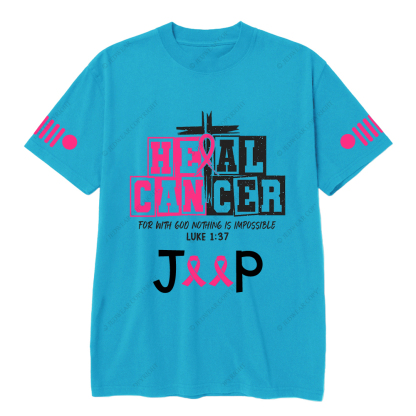 Breast Cancer Heal Cancer For With 600 Nothing Is Impossible Luke 1:37 Jp T-Shirt
