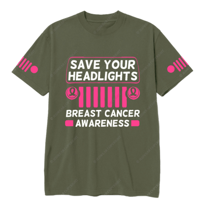 Save your Headlights Breast Cancer Awareness Jp T-Shirt