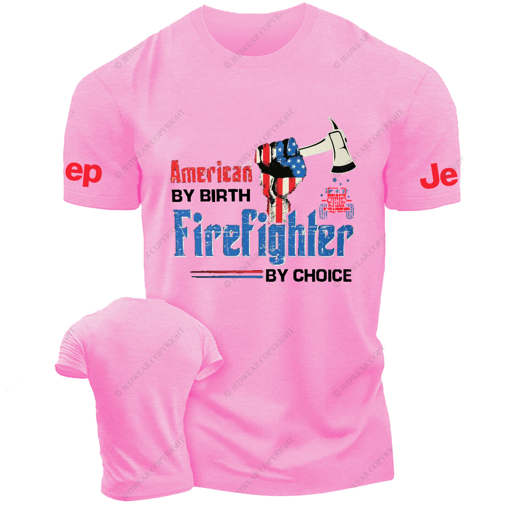 Firefighter American By Birth Firefighter By Choice Jp T-Shirt