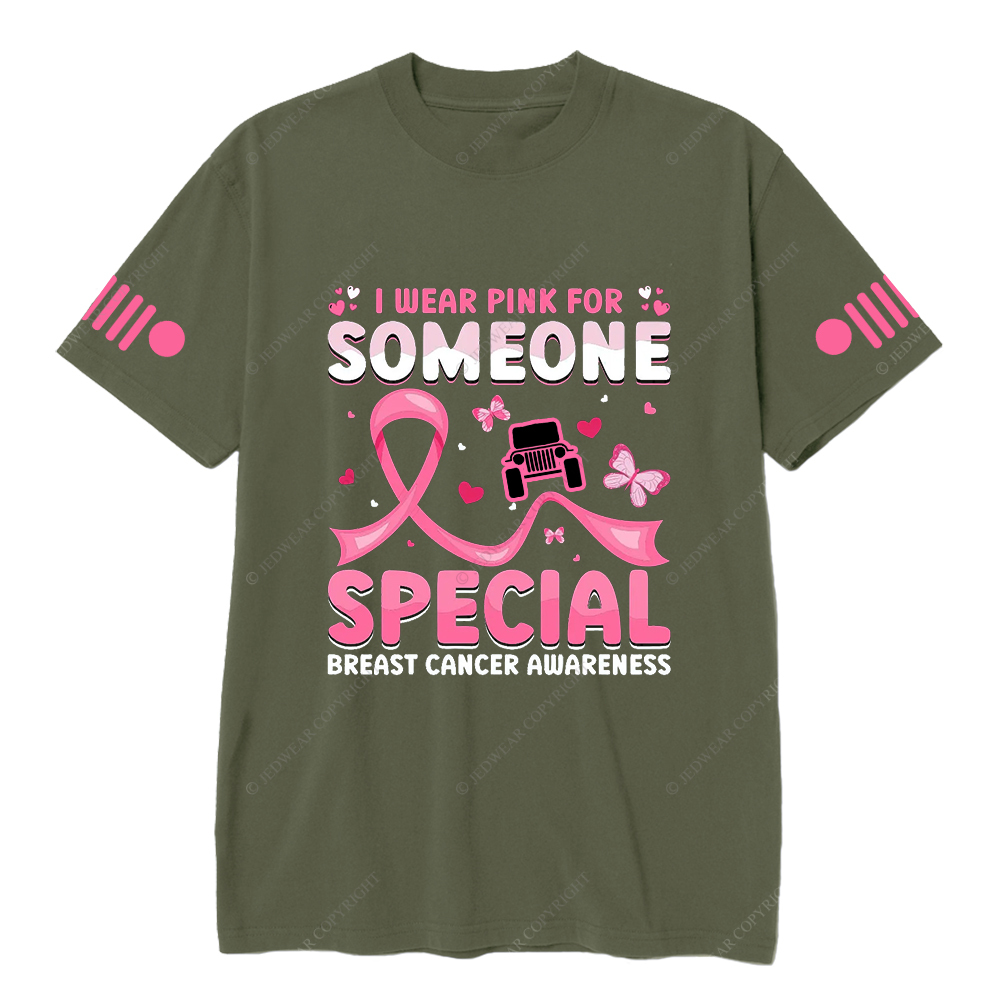 Breast Cancer Awareness I Wear Pink For Someone Special Jp T-shirt