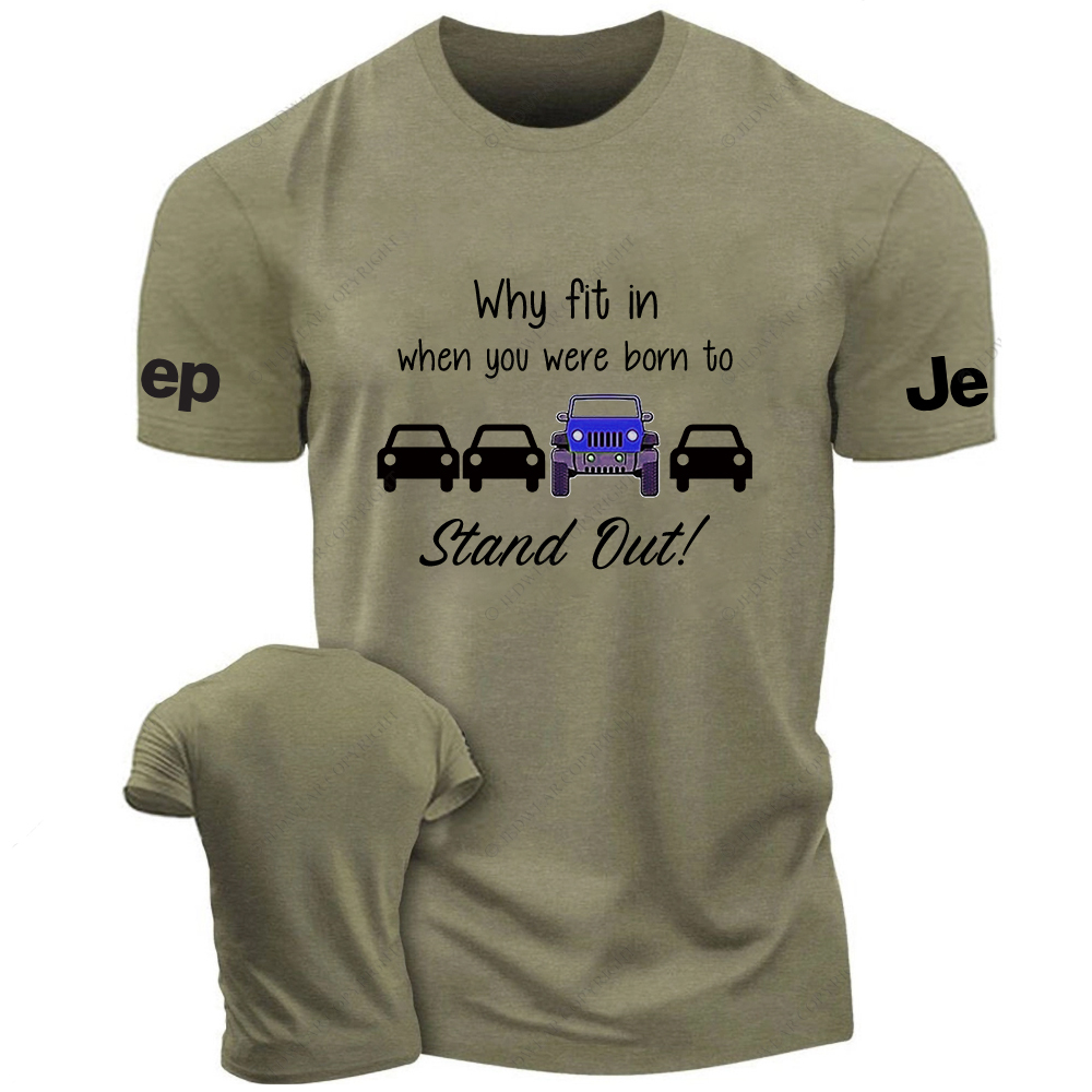 Blue Wrangler Why Fit In When You Were Born To Stand Out Jp T-Shirt