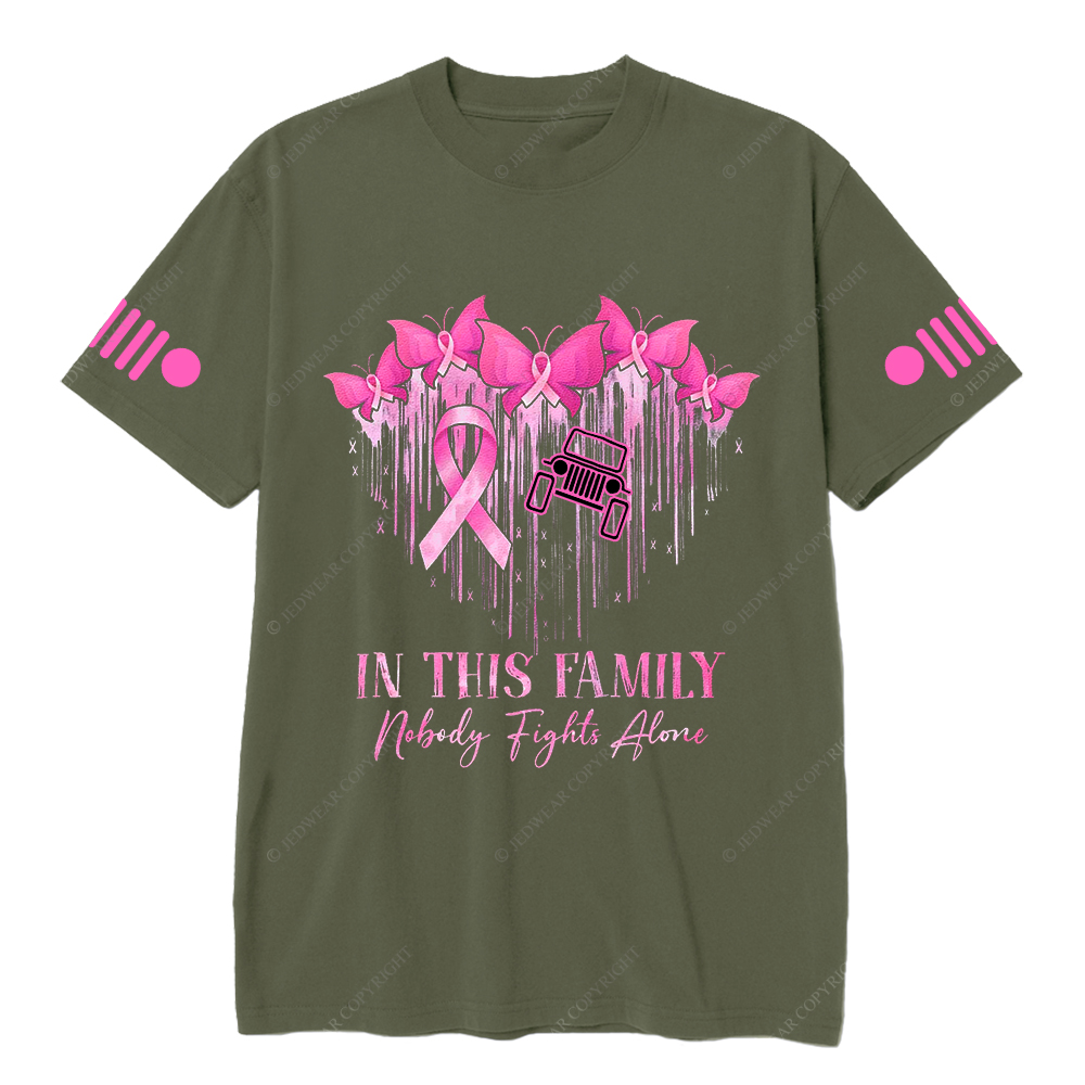 Breast Cancer In This Family Nobody Fights Alone Jp T-shirt
