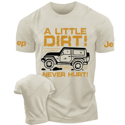 A Little Dirt Never Hurt Jp T-Shirt