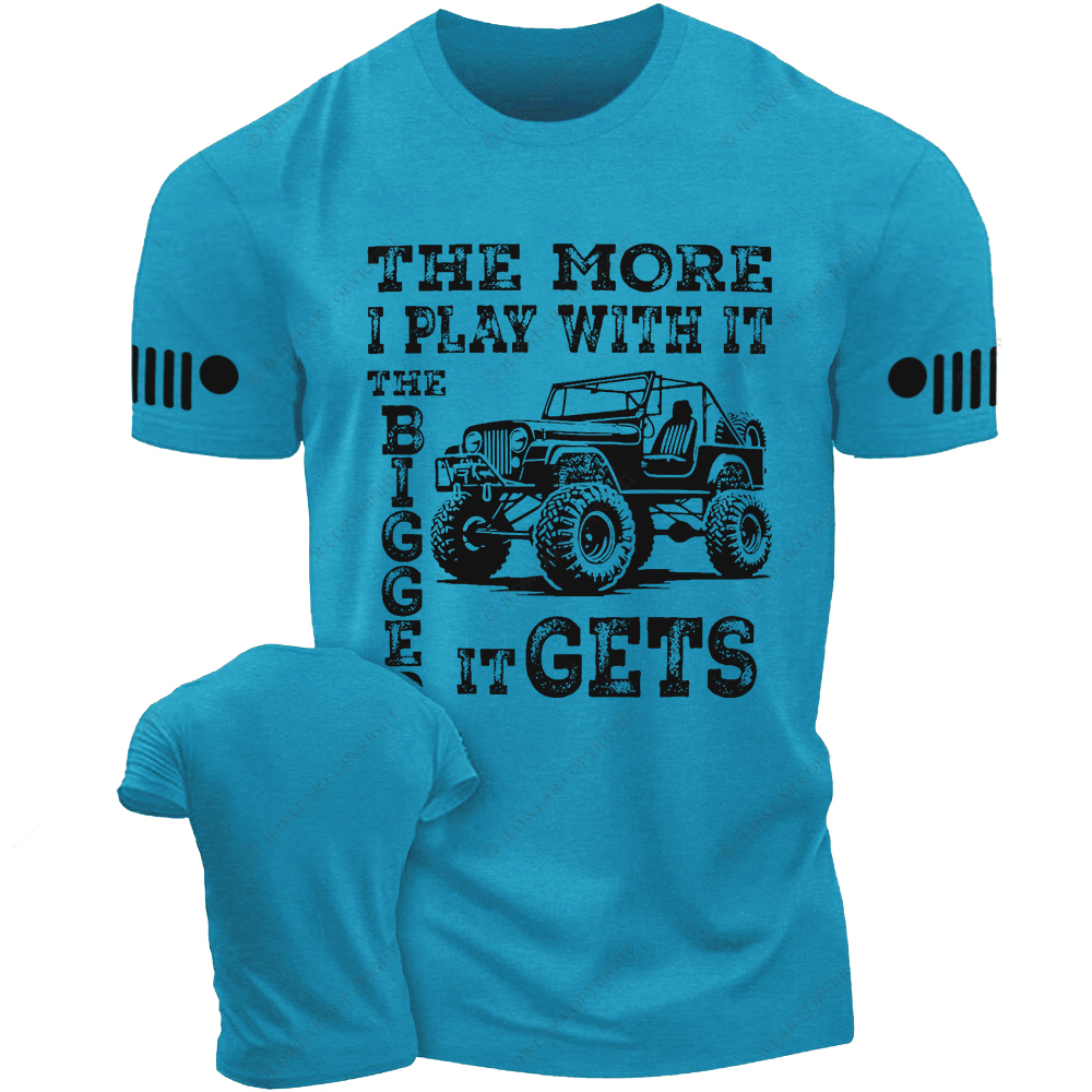 Wrangler The More I Play With It The Bigger I Gets Jp T-Shirt