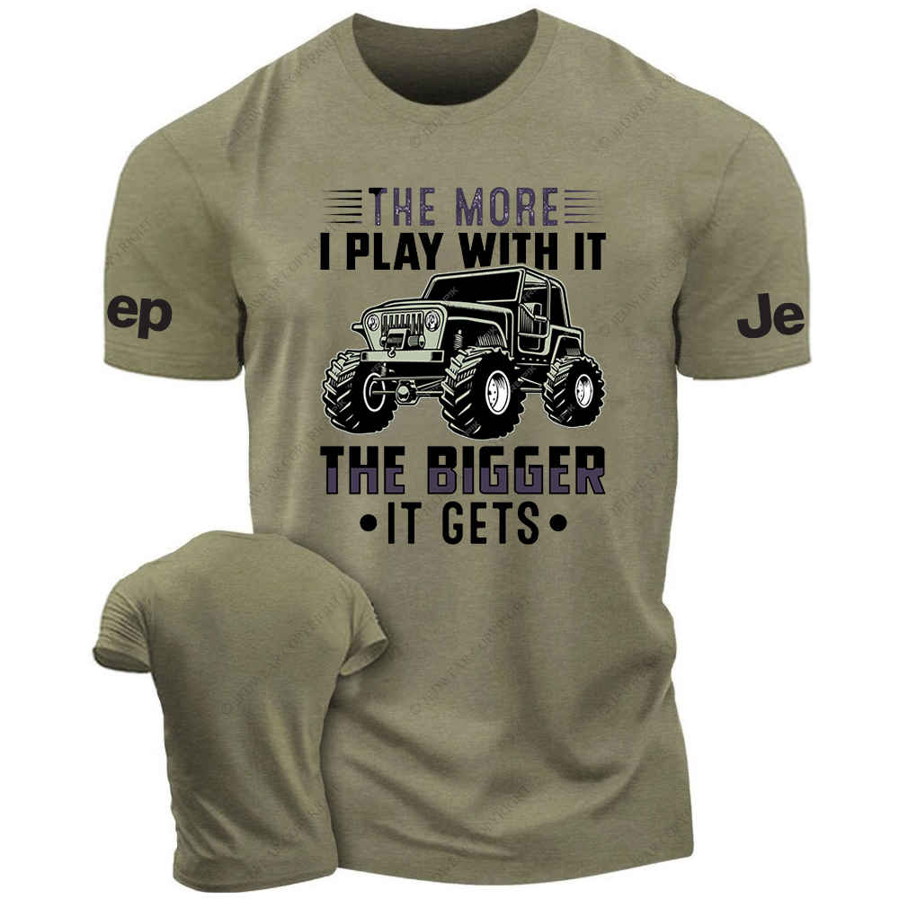 The More I Play With It The Bigger It Gets JP T-Shirt