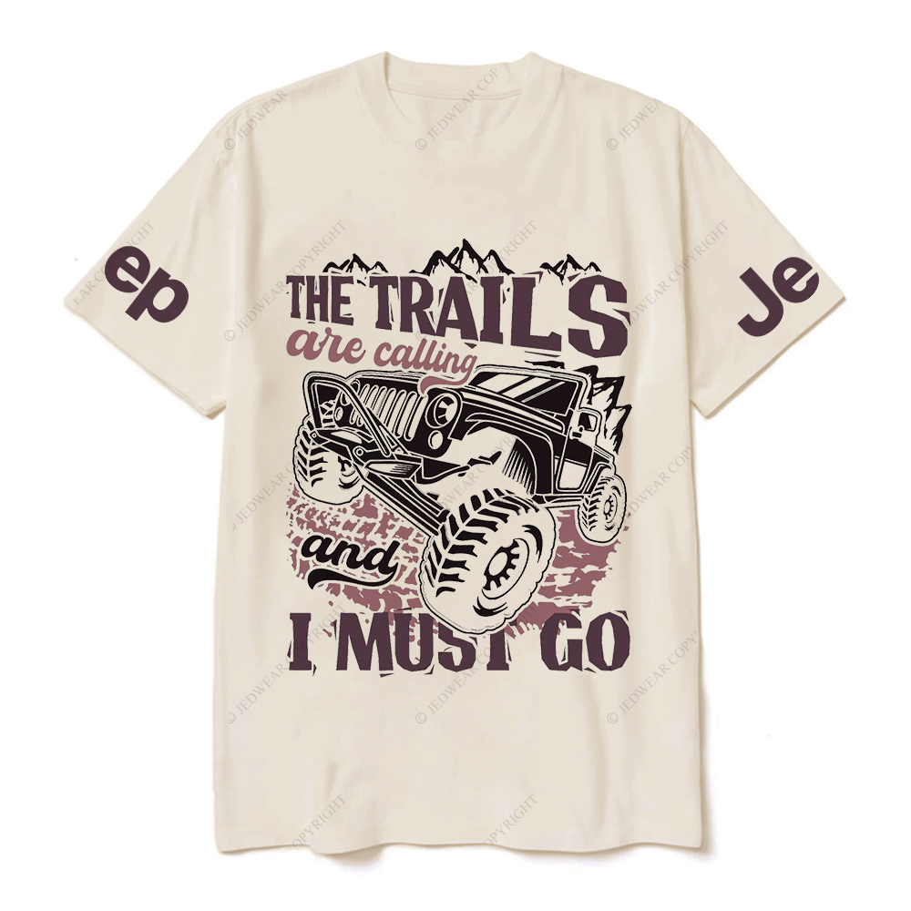 The Tralls Are Calling And I Musi Go Jp T-Shirt
