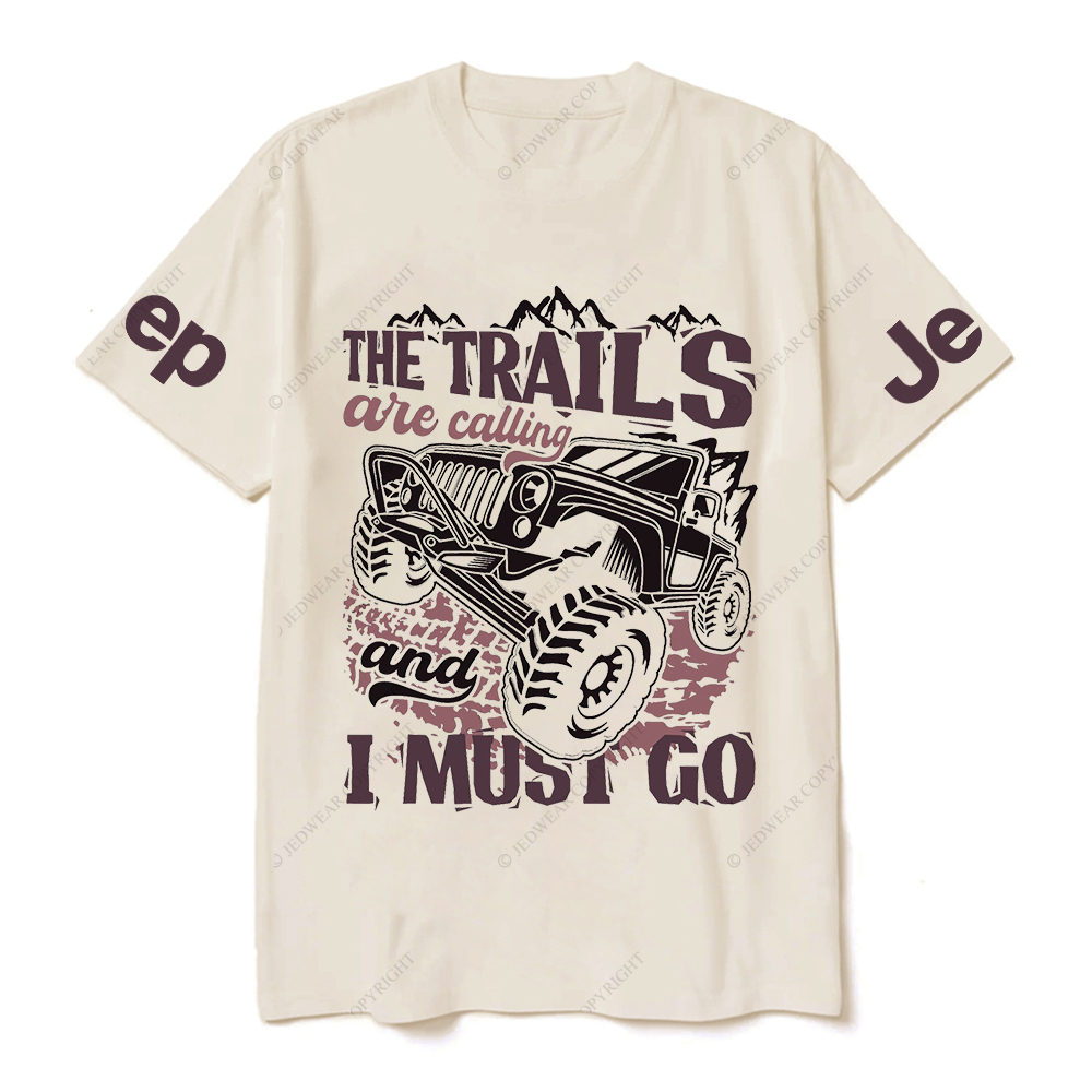 The Tralls Are Calling And I Musi Go Jp T-Shirt