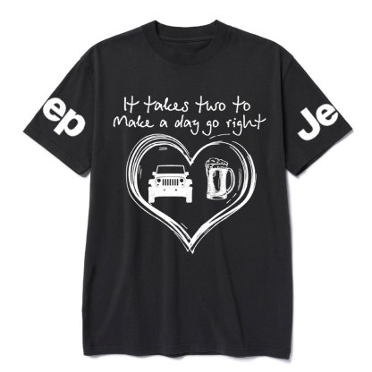 It Takes Two to Make a Day Go Right: Beer and Jp T-Shirt
