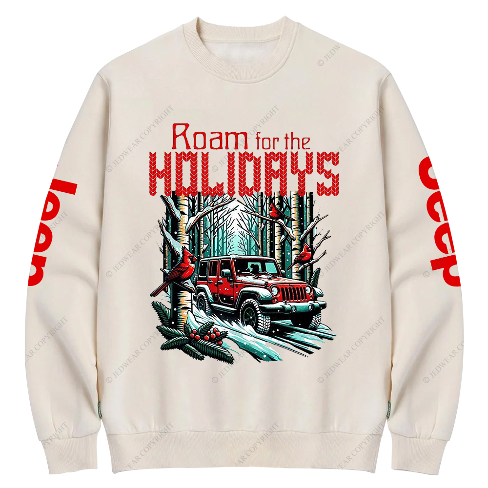 Roam For The Holimays Christmas Jp Crew Neck Sweatshirt