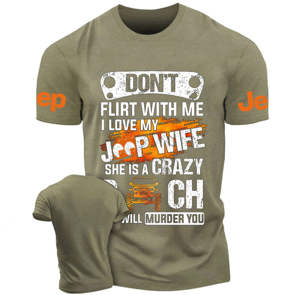 Don’t Flirt With Me I Love My Car Wife She Is A Crazy Bitch She Will Murder You Jp T-Shirt