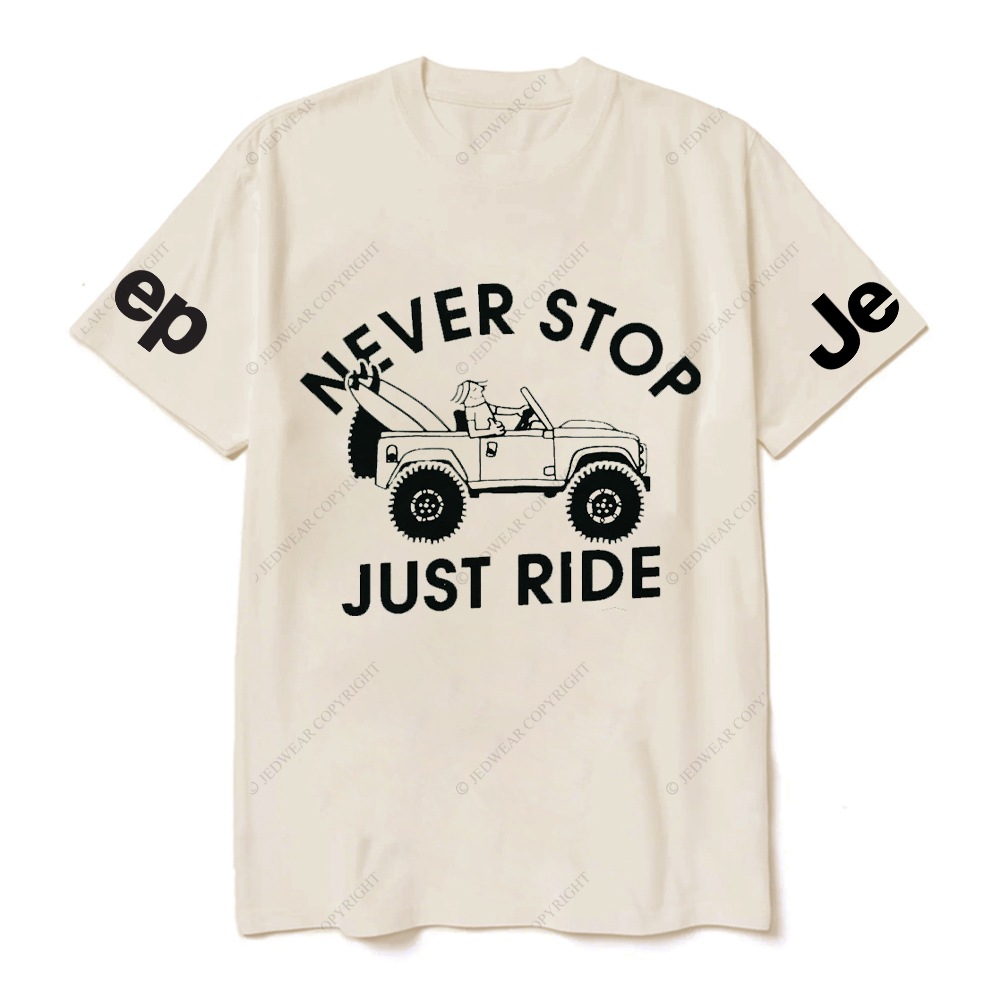 Old JP Never Stop Just Ride People JP T-Shirt