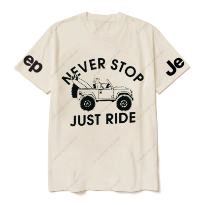 Old JP Never Stop Just Ride People JP T-Shirt