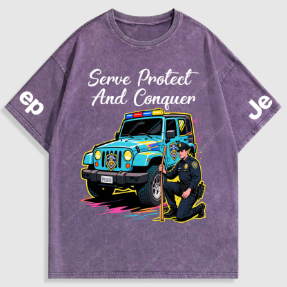 Serve Protect  And Conquer Police Car Policeman Washed T-Shirt