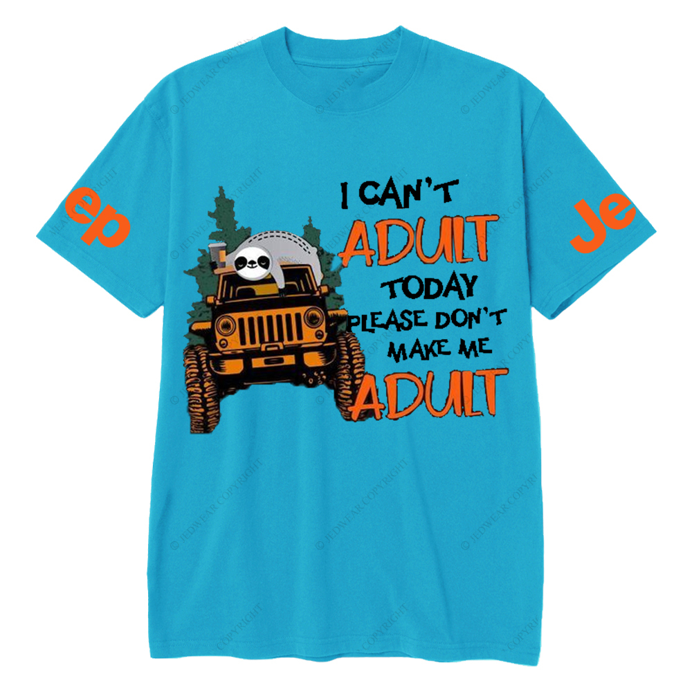 I Can't Adult Today Please Don't Make Me Adult Panda Jp T-Shirt