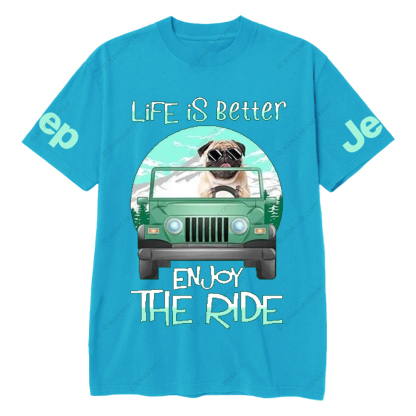 Pet Dog Enjoy The Ride Life Is Better Jp T-Shirt