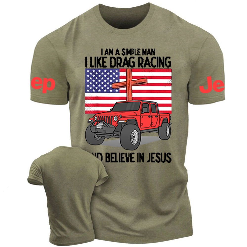 Religion I Am A Simple Man I Like Drag Racing And Believe In Jesus Jp T-Shirt