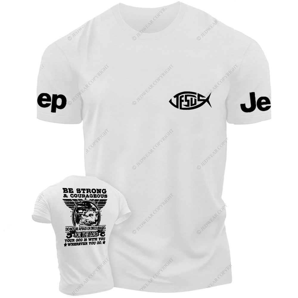 Religion Jesus Be Strong Courageous For The Lord Jp T-Shirt
