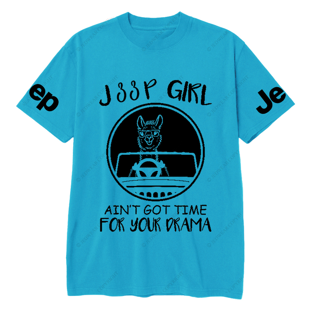 Car Girl Ain’t Got Time For Your Drama Jp T-Shirt