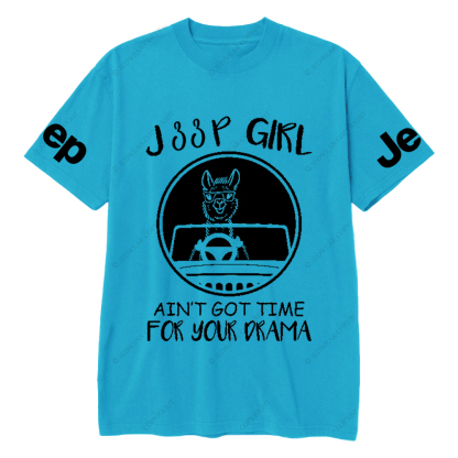 Car Girl Ain’t Got Time For Your Drama Jp T-Shirt