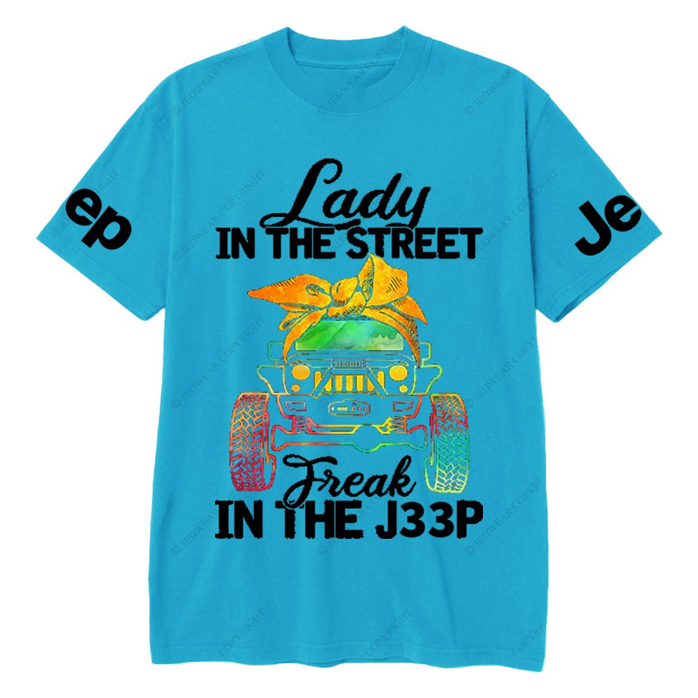 Lady in The Street Freak in The Car Jp T-Shirt