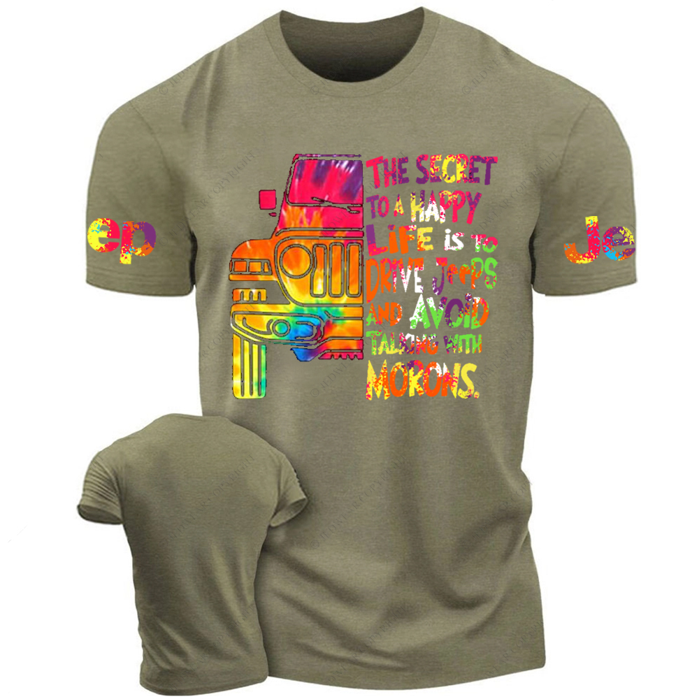The Secret To A Happy Life Is To Drive Colorful Print Jp T-Shirt