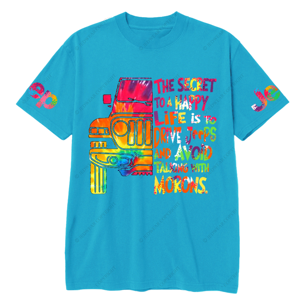 The Secret To A Happy Life Is To Drive Colorful Print Car Jp T-Shirt
