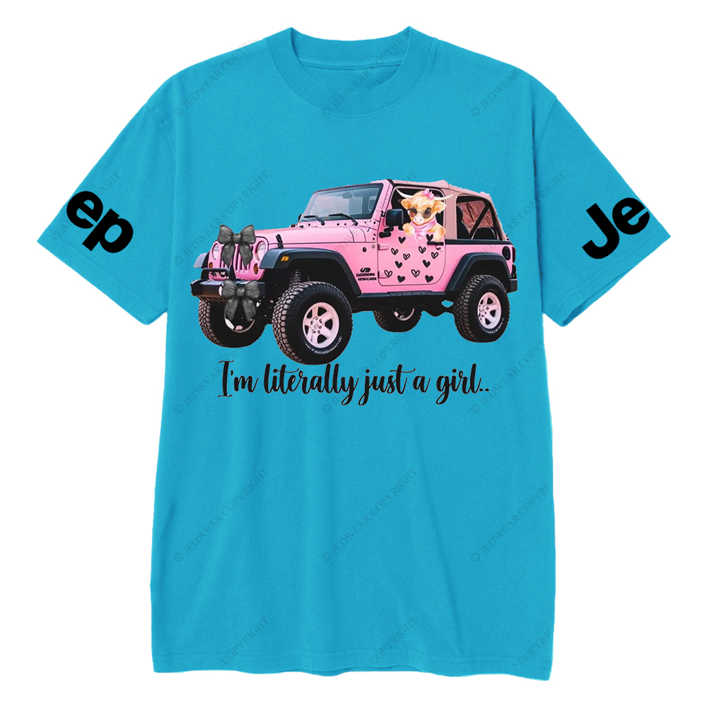 I'm Literally Just A Girl Jp T-Shirt